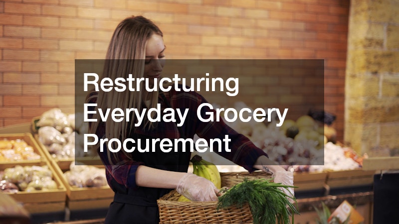 Restructuring Everyday Grocery Procurement