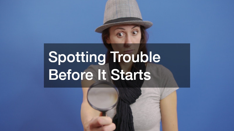 Spotting Trouble Before It Starts