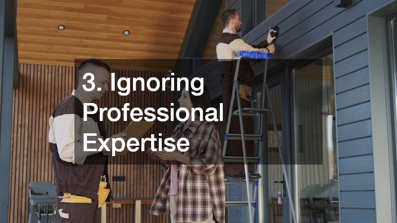 3. Ignoring Professional Expertise
