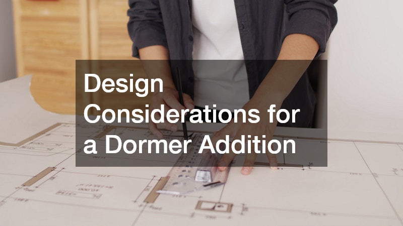 Design Considerations for a Dormer Addition
