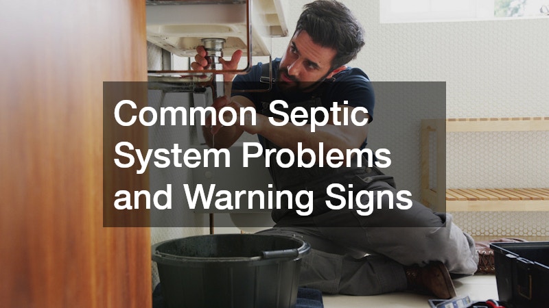 Common Septic System Problems and Warning Signs