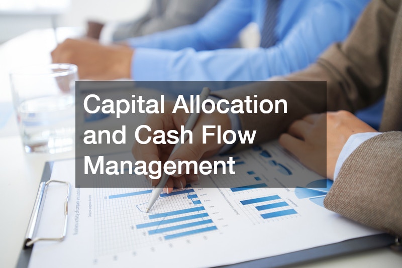 Capital Allocation and Cash Flow Management