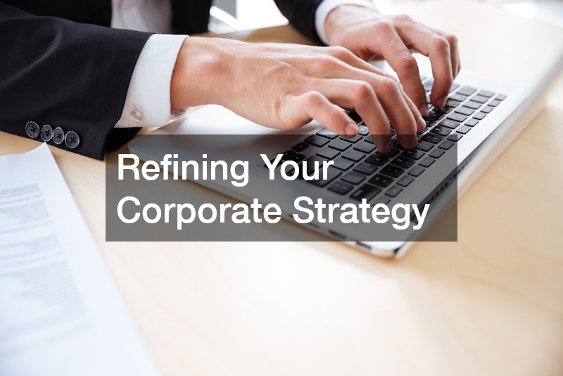 Refining Your Corporate Strategy