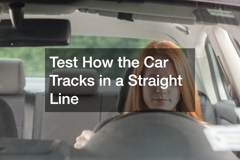 Test How the Car Tracks in a Straight Line