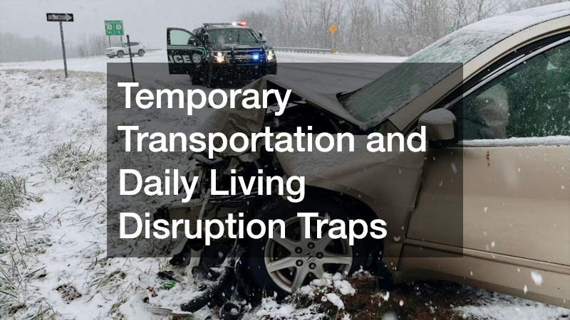Temporary Transportation and Daily Living Disruption Traps