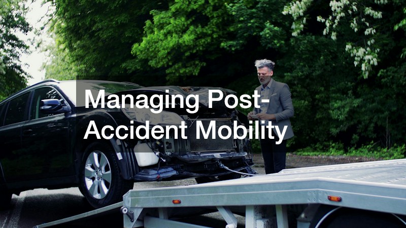 Managing Post-Accident Mobility