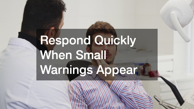 Respond Quickly When Small Warnings Appear