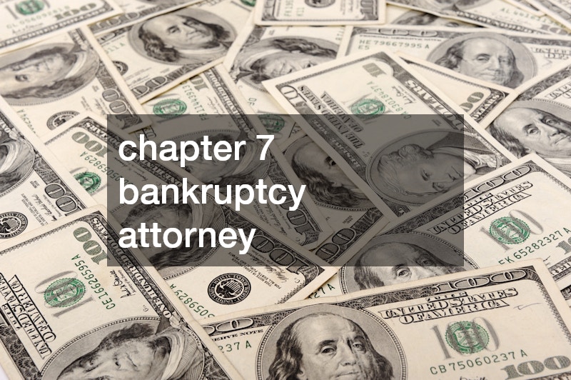 chapter 7 bankruptcy attorney