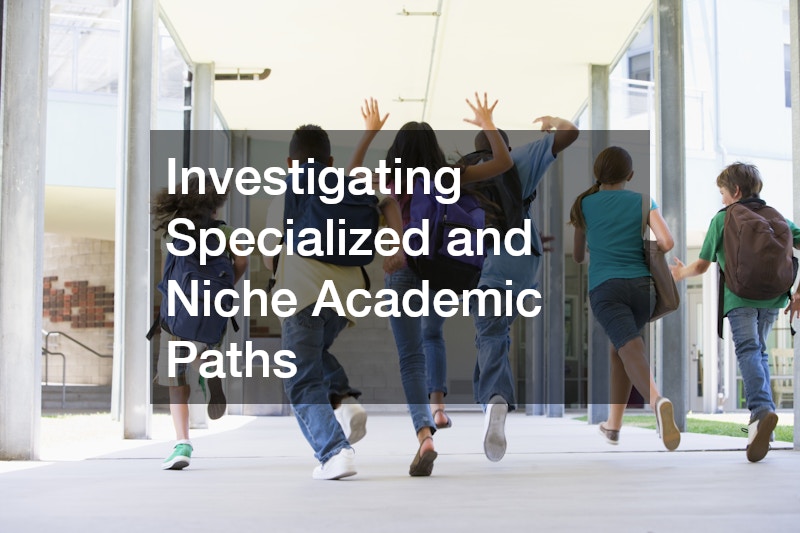 Investigating Specialized and Niche Academic Paths