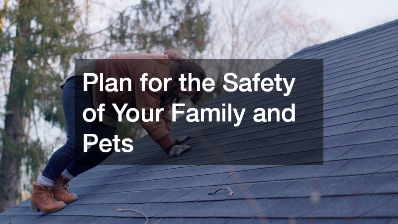 Plan for the Safety of Your Family and Pets