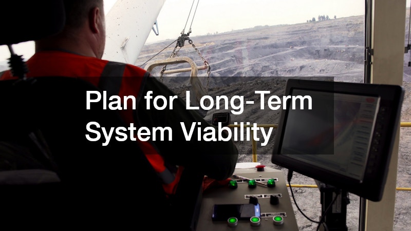 Plan for Long-Term System Viability
