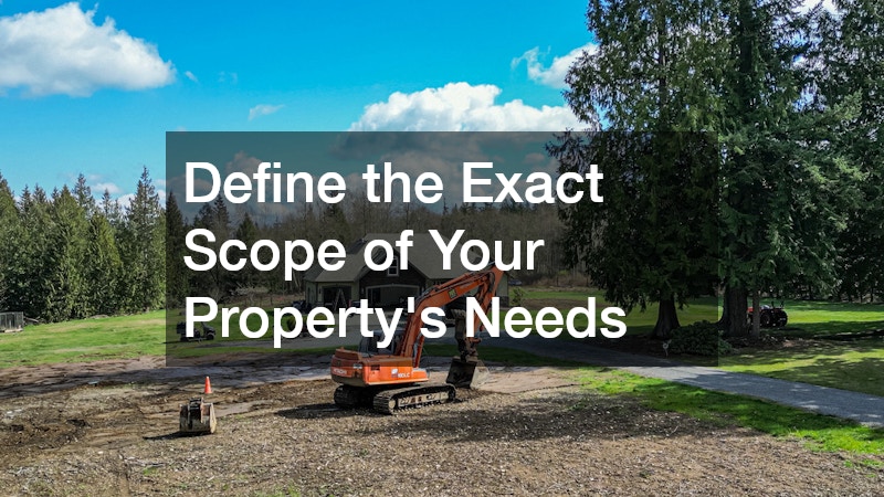 Define the Exact Scope of Your Property