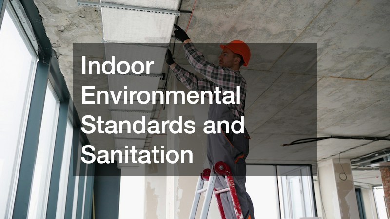 Indoor Environmental Standards and Sanitation