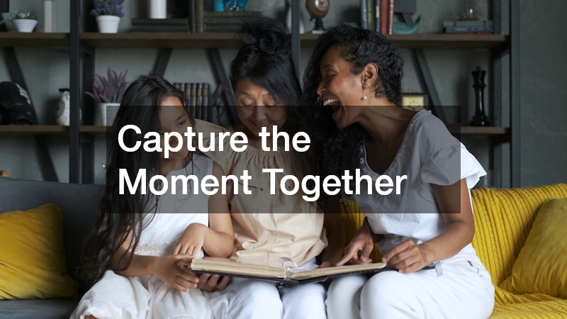 Capture the Moment Together