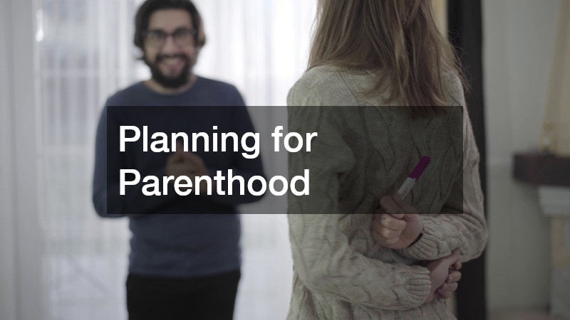 Planning for Parenthood