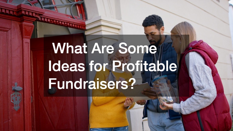 What Are Some Ideas for Profitable Fundraisers?