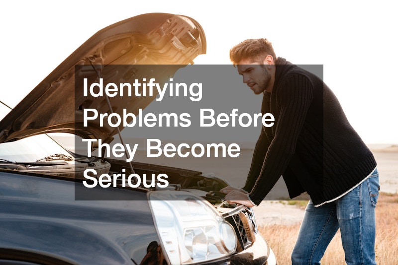 Identifying Problems Before They Become Serious