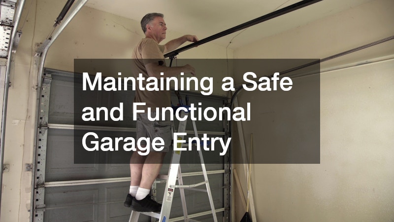 Maintaining a Safe and Functional Garage Entry