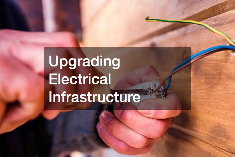 Upgrading Electrical Infrastructure
