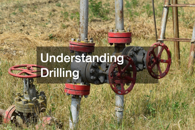 Understanding Drilling