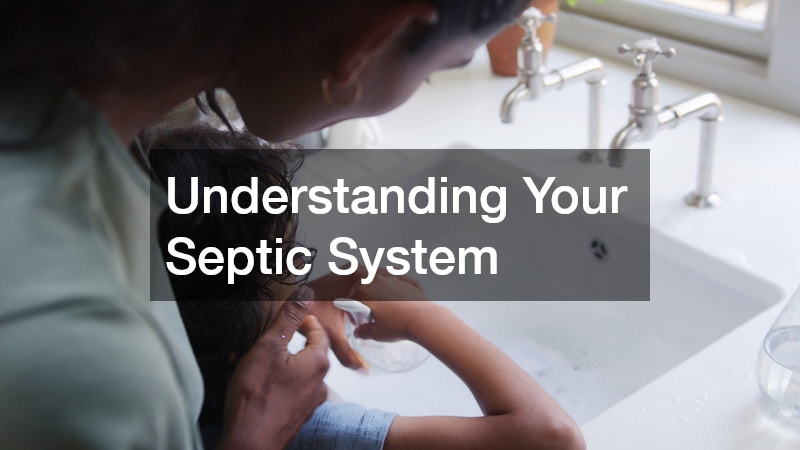 Understanding Your Septic System