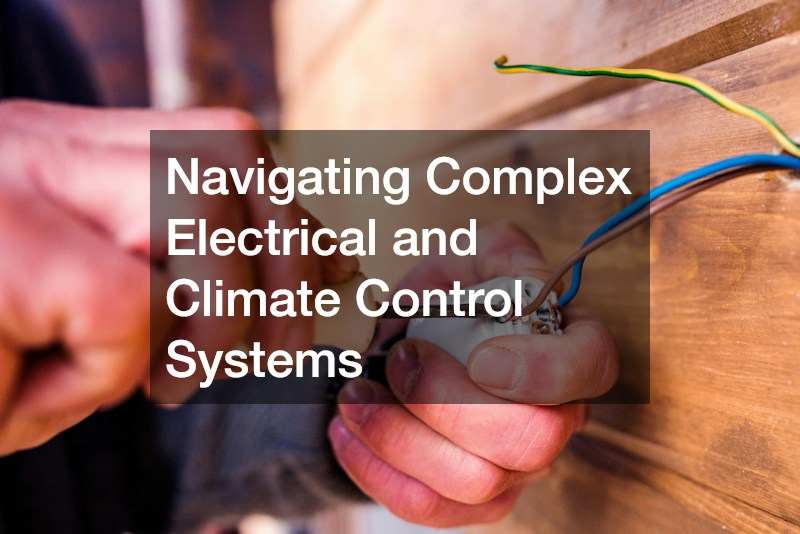 Navigating Complex Electrical and Climate Control Systems