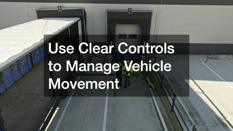Use Clear Controls to Manage Vehicle Movement