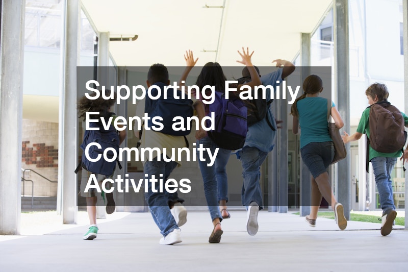 Supporting Family Events and Community Activities