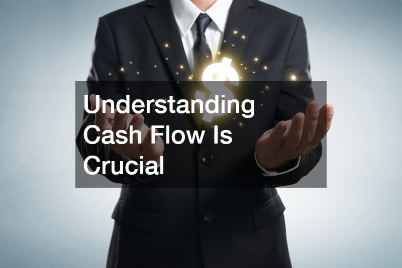 Understanding Cash Flow Is Crucial 