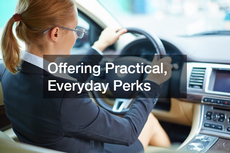 Offering Practical, Everyday Perks