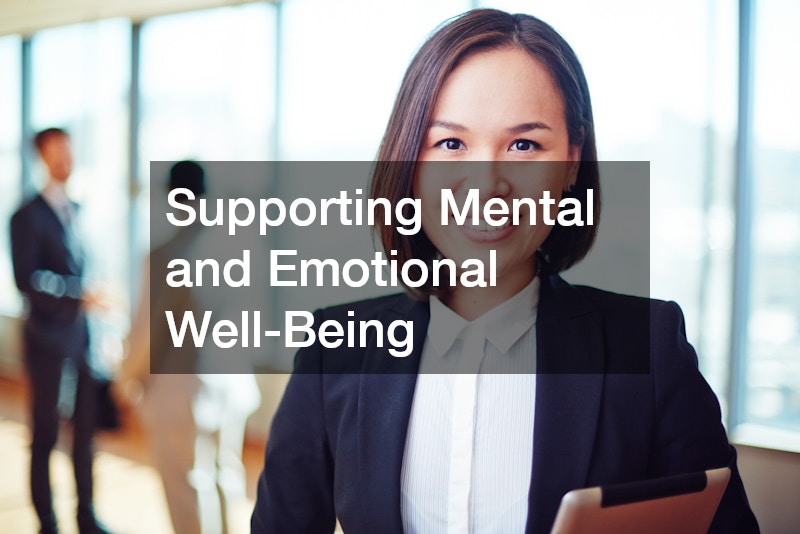 Supporting Mental and Emotional Well-Being