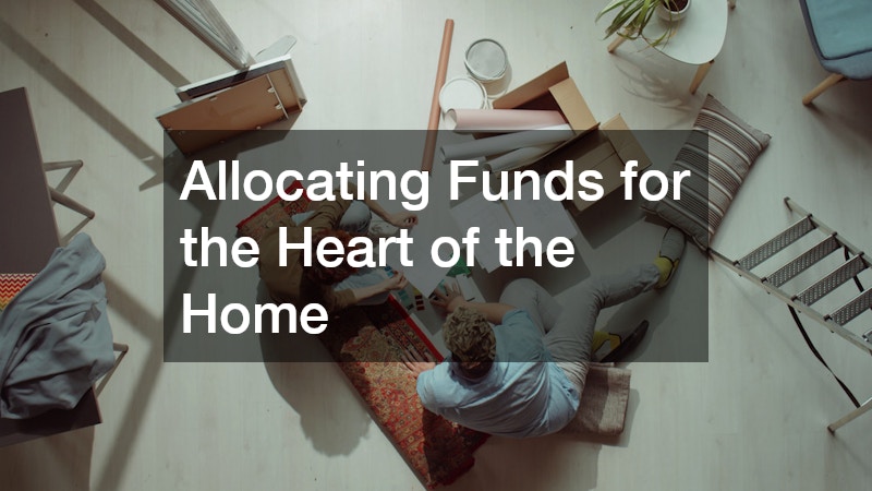 Allocating Funds for the Heart of the Home