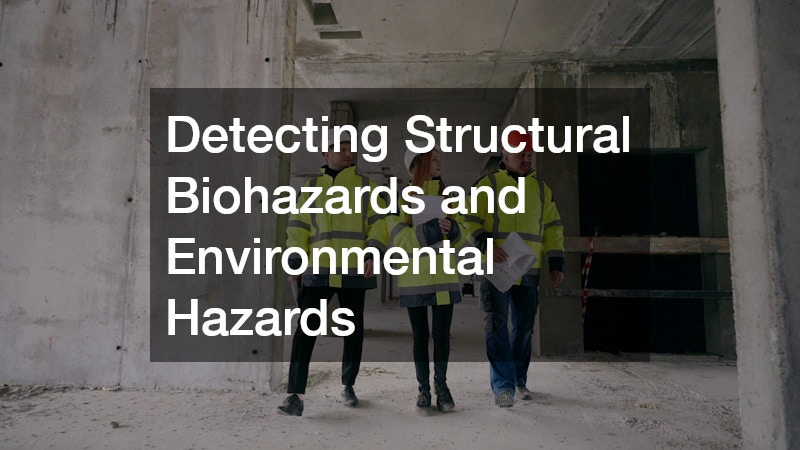 Detecting Structural Biohazards and Environmental Hazards