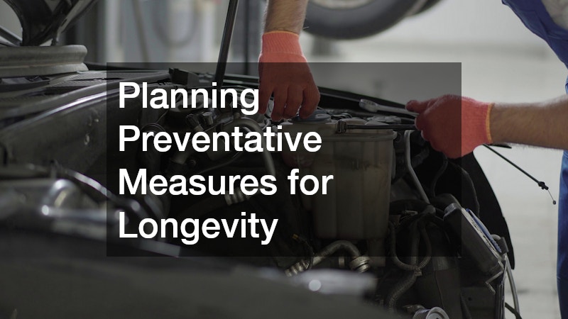 Planning Preventative Measures for Longevity
