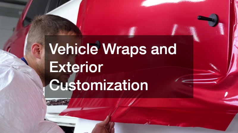 Vehicle Wraps and Exterior Customization