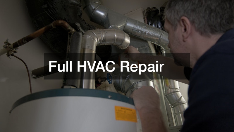 Full HVAC Repair