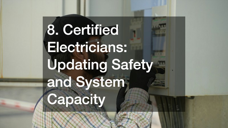 8. Certified Electricians: Updating Safety and System Capacity