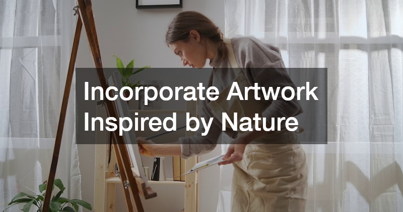 Incorporate Artwork Inspired by Nature