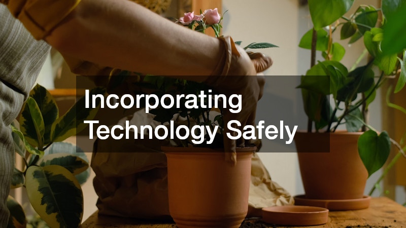 Incorporating Technology Safely