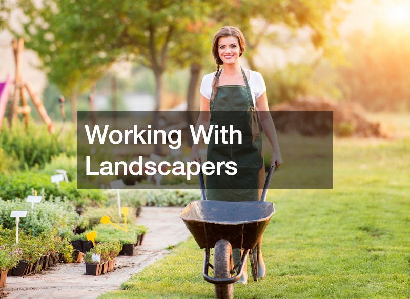 Working With Landscapers