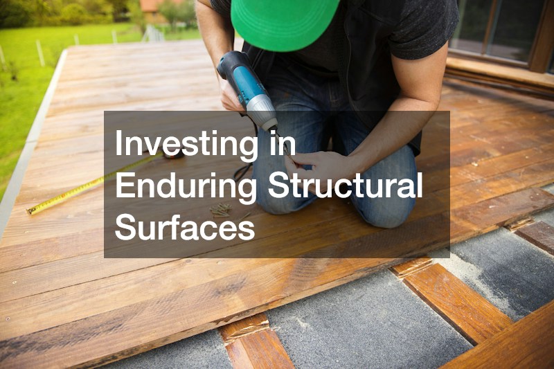 Investing in Enduring Structural Surfaces