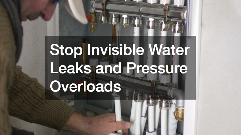 Stop Invisible Water Leaks and Pressure Overloads