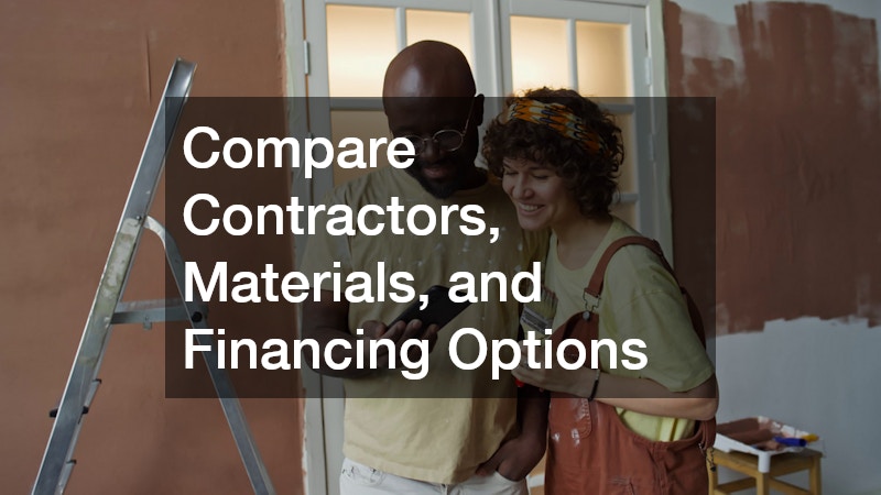 Compare Contractors, Materials, and Financing Options