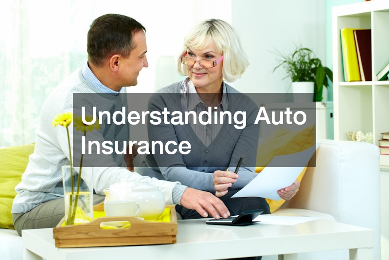 Understanding Auto Insurance