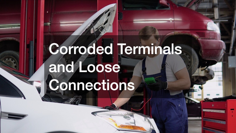 Corroded Terminals and Loose Connections
