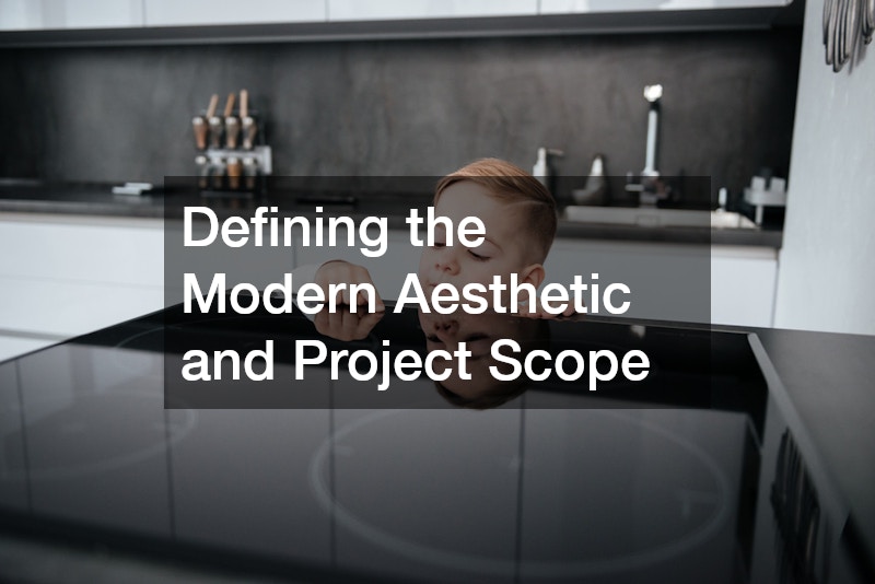 Defining the Modern Aesthetic and Project Scope