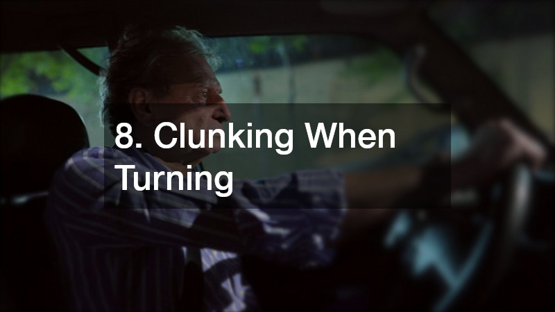 8. Clunking When Turning
