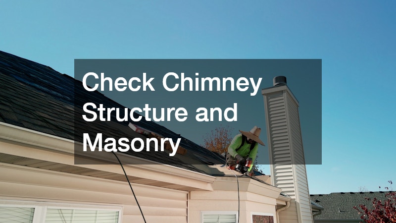 Check Chimney Structure and Masonry