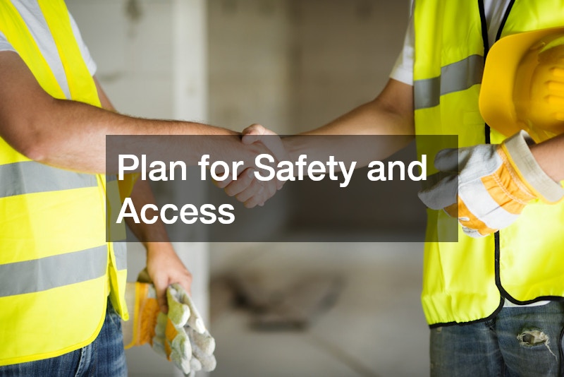 Plan for Safety and Access