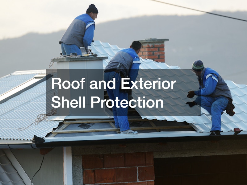 Roof and Exterior Shell Protection